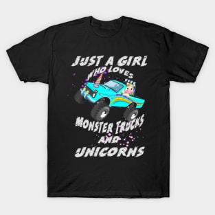 Just A Girl Who Loves Monster Trucks And Unicorns- T-Shirt